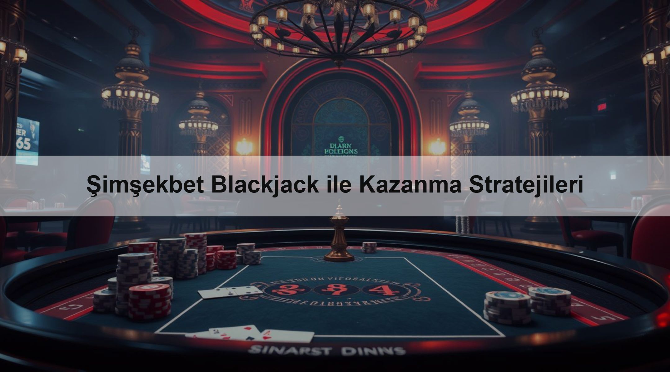 Şimşekbet Blackjack ile Kazanma Stratejileri
