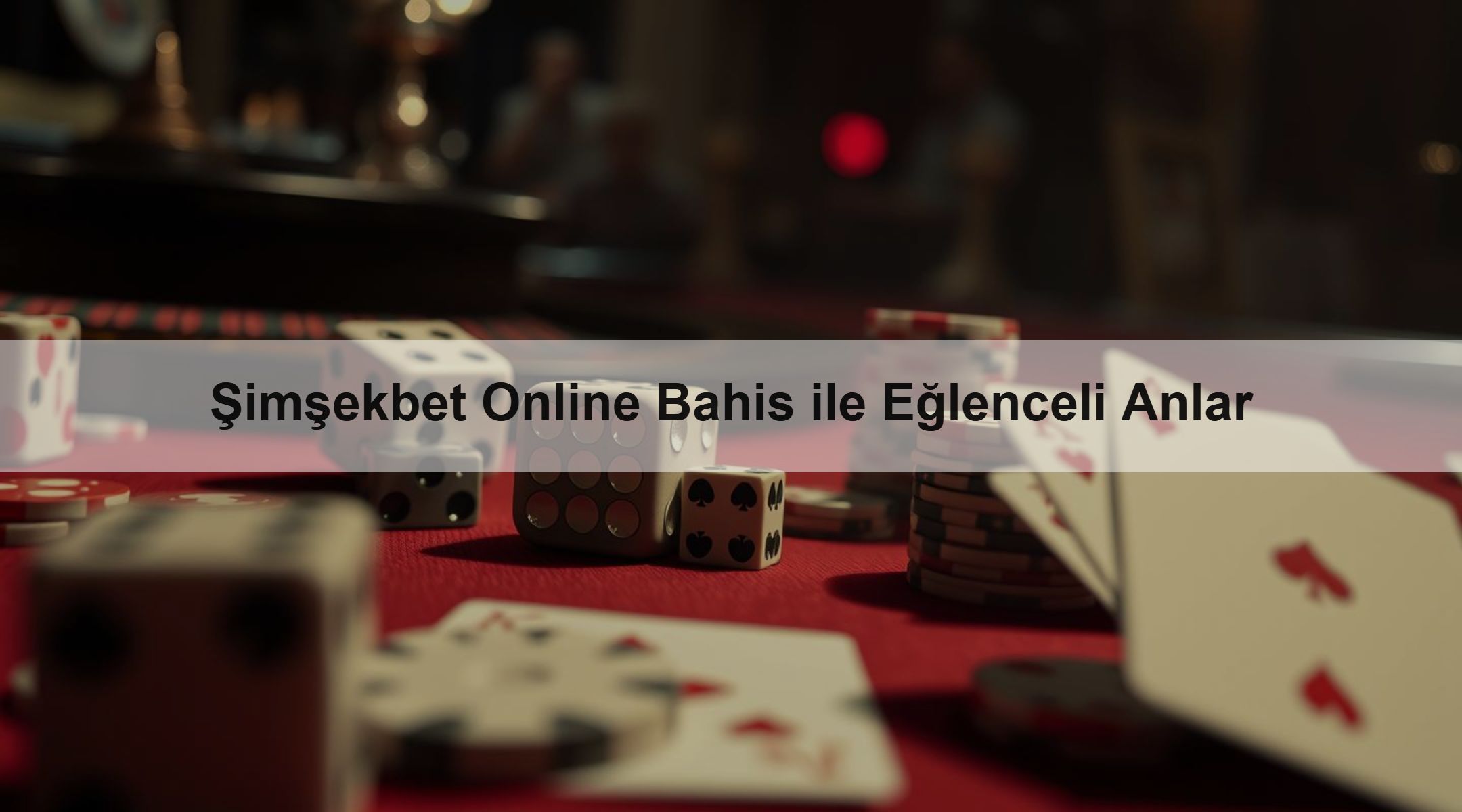 Şimşekbet Online Bahis ile Eğlenceli Anlar